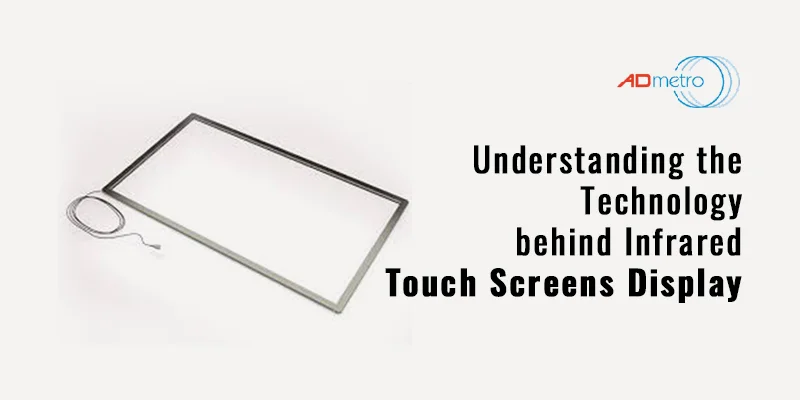 IR Infrared Touch Screens