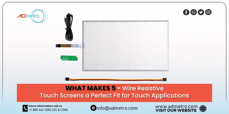 5-Wire Resistive Touchscreens