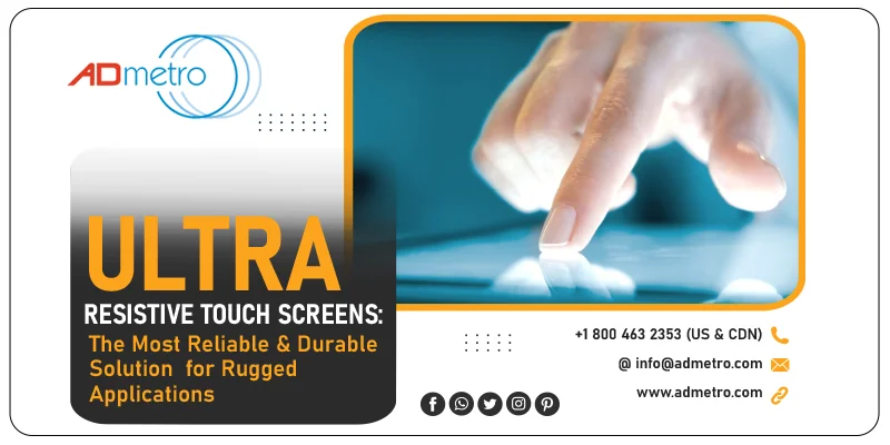 Durable Touch Screens