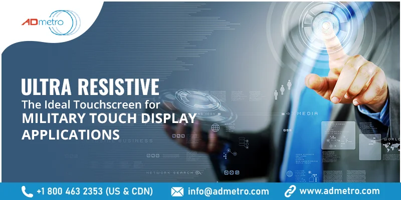 ULTRA resistive touchscreens